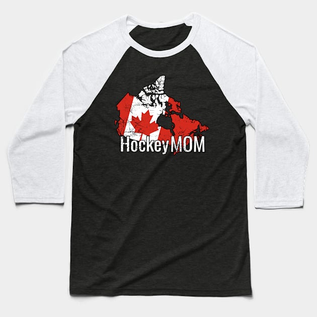 Hockey Mom with Canada and its distressed flag Baseball T-Shirt by M Dee Signs